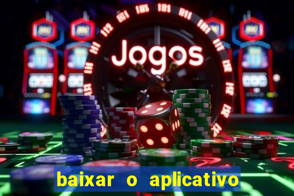 baixar o aplicativo da major sport